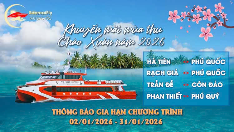 Phú Quốc Express Gia Hạn Khuyến Mãi Chào Xuân 2026 Thêm 30 Ngày