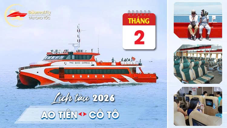 Lịch tàu Phú Quốc Express Ao Tiên - Cô Tô tháng 2