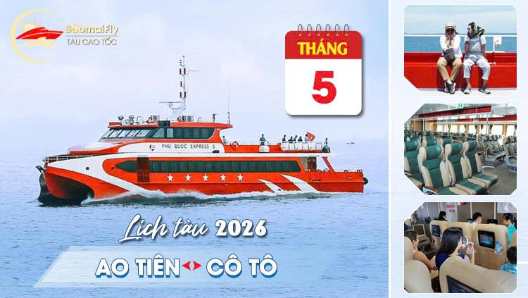Lịch tàu Phú Quốc Express Ao Tiên - Cô Tô tháng 5